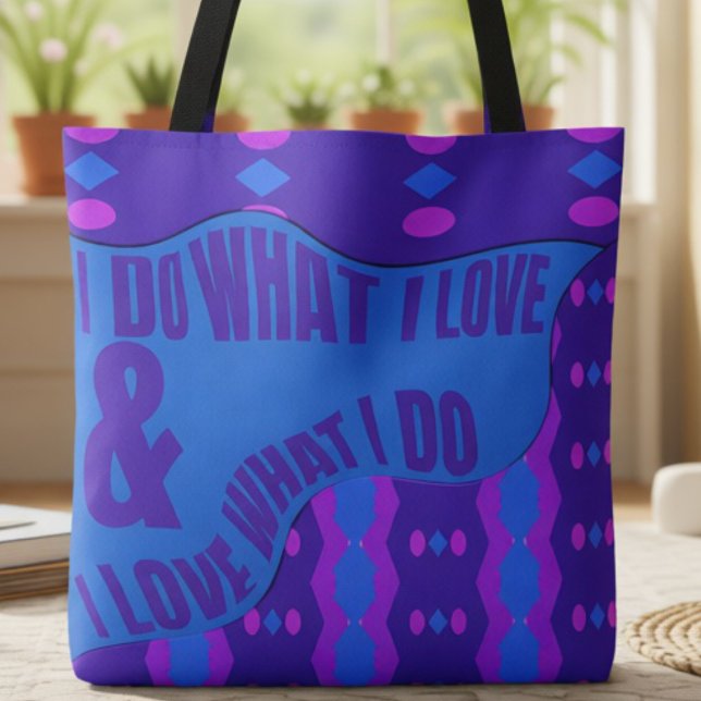 Self Expression Purple Blue Patterned Tasche (A daily reminder in blue & purple, to love what you do and look good doing it.)