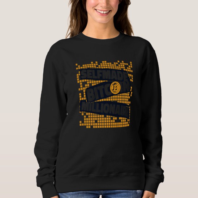 Self made Bitcoin Millionaire Blockchain Crypto Bi Sweatshirt (Vorderseite)