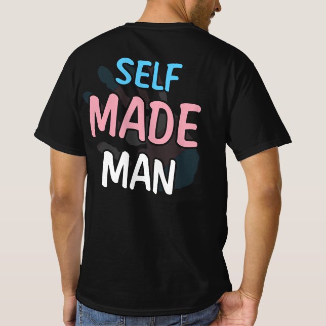 Self Made Man Transman LGBT Trans Pride Flag Gift T-Shirt (Rückseite)