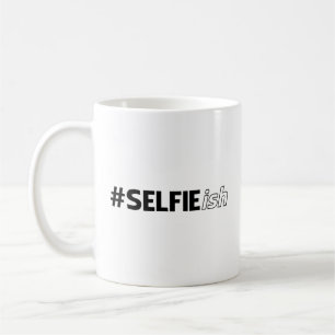 # SELFIE ish Kaffeetasse