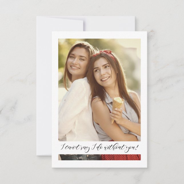 Selfie Photo Proposal Will You Be My Bridesmaid (Vorderseite)