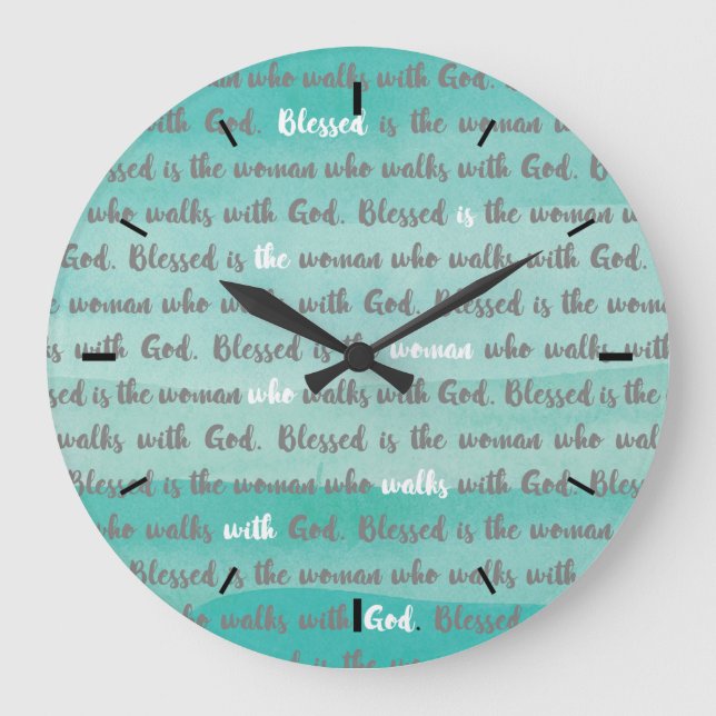 Selig ist die Frau, die mit Gott geht Große Wanduhr (Vorderseite)