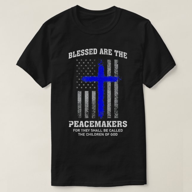 Selig sind die Friedensstifter, die die blaue Lini T-Shirt (Design vorne)