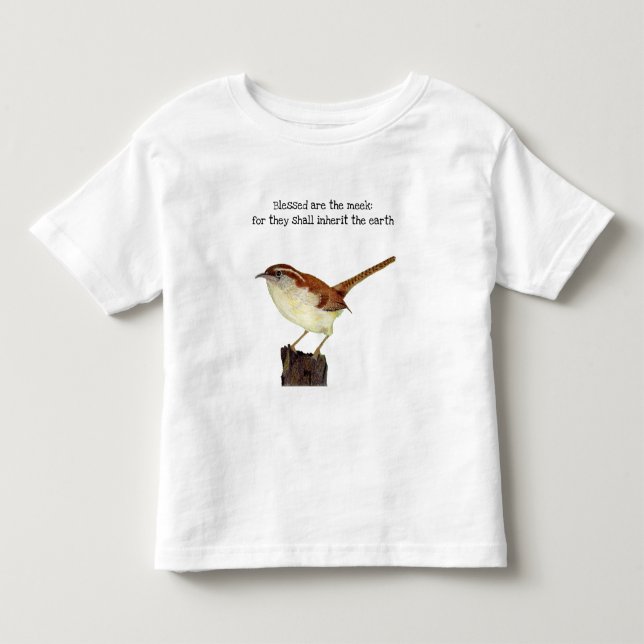 Selig sind die Meek Wren Kleinkind T - Shirt (Vorderseite)