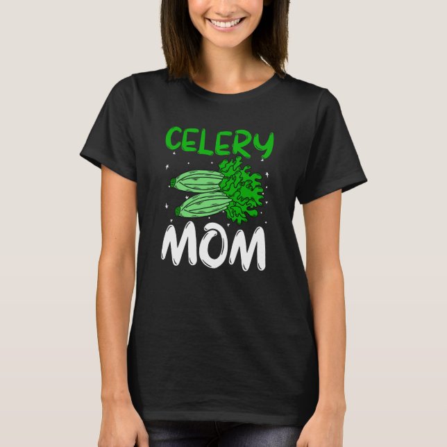 Sellerie-Mama Gemüsegärtner Muttertag T-Shirt (Vorderseite)