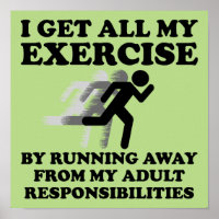 S'éloigner des responsabilités Affiche drôle Si