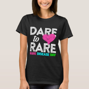 Seltene Krankheit Awareness-Shirt - Wage es, eine T-Shirt