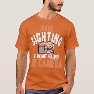 Seltenes Licht von mir, nicht meine Kamera zu halt T-Shirt