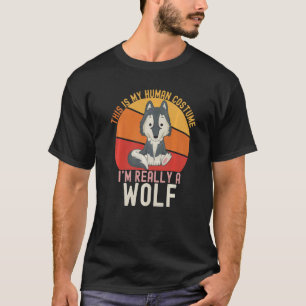 Seltsam, das ist mein menschliches Kostüm, ich bin T-Shirt
