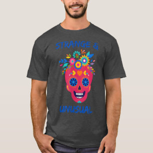 Seltsam und ungewöhnlich glücklich Skeleton Zucker T-Shirt