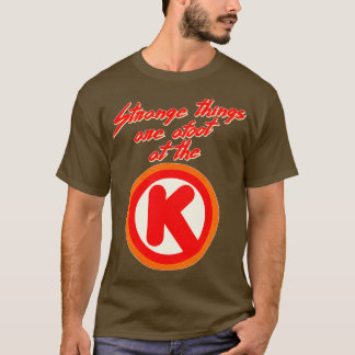 Seltsame Dinge sind da T-Shirt