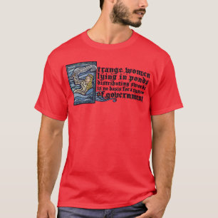 Seltsame Frauen in Teichen T-Shirt