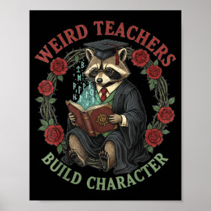 Seltsame Lehrer bilden Charakter Lehrer Anerkennun Poster