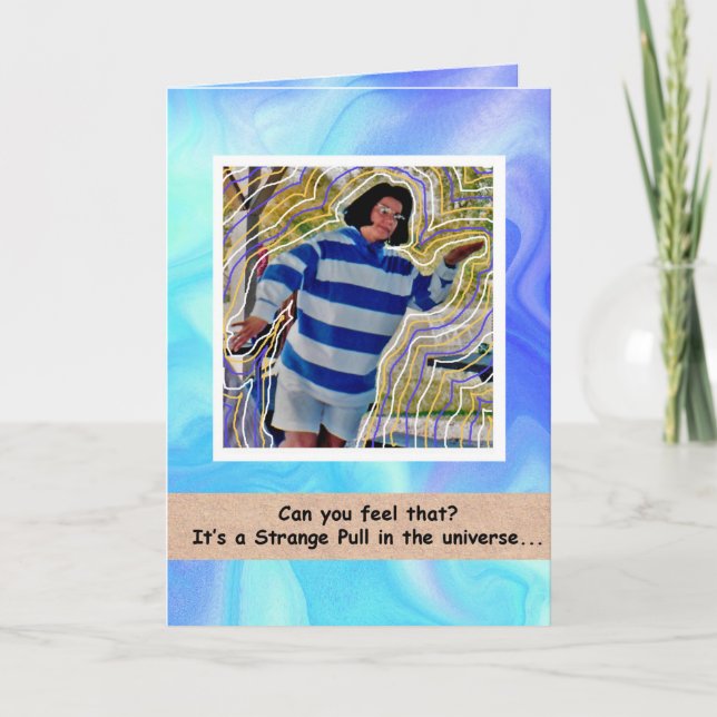 Seltsame Pull im Universum Karte (Vorderseite)