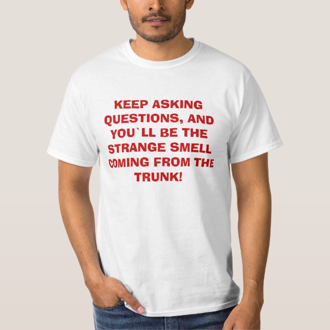 Seltsamer Geruch lustige Zitat T Shirt (Vorderseite)