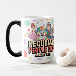 Seltsamer Tag der Menschen Morphing-Mug Verwandlungstasse