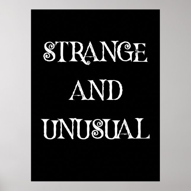 Seltsames und ungewöhnliches Gothic-Design Poster (Vorne)