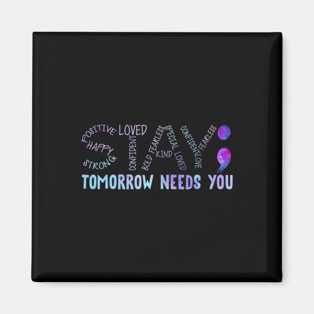 Semicolon Bleibe Morgen braucht Sie Magnet (Vorne)