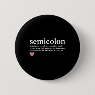 Semicolon Definition Suizid Psychische Gesundheit Button