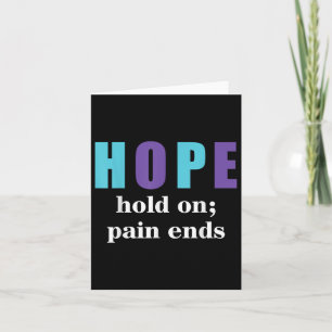 Semicolon Hold on Pain beendet Selbstmordbewusstse Karte