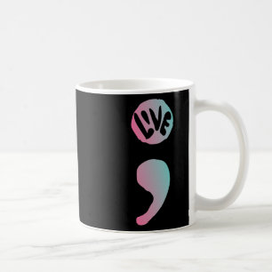 Semicolon Live Suicide Bewusstsein für eine mental Kaffeetasse
