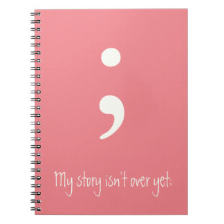 Semicolon / Meine Geschichte ist noch nicht vorbei Notizblock