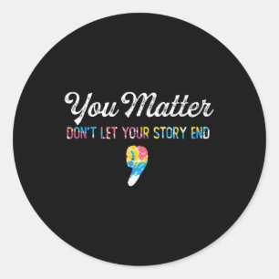Semicolon Mental Health Awareness Inspiron Qu Runder Aufkleber