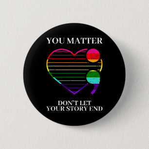Semicolon Mental Health Awareness - Suicide Preven Button