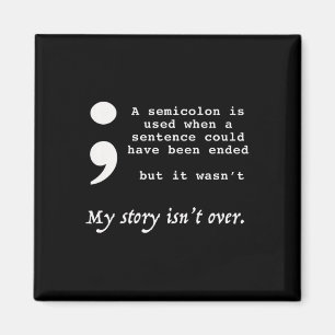 Semicolon Suicide Prevention Awareness Magnet