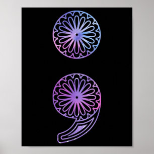 Semicolon Suicide Prevention Awareness Mental Heal Poster