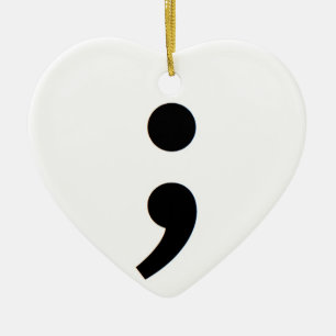 Semicolon Suizid Bewusstsein Keramik Ornament