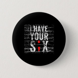 Semicolon Suizidprävention Ich habe Ihr sechs Mili Button