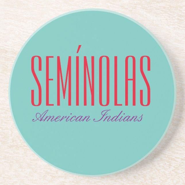 Semínolas Amerikanischen Ureinwohners tribu T - Sh Getränkeuntersetzer (Vorne)