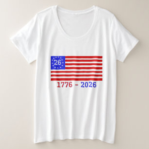 SEMIQUINZENTENNIAL: 1776 - 2026 GROßE GRÖßE T-Shirt