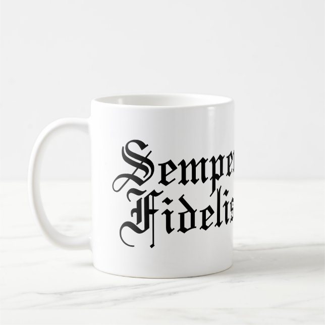 Semper Fidelis - Immer treu - lateinische Phrasen Kaffeetasse (Links)