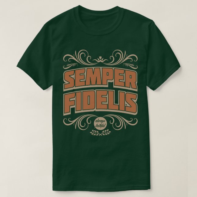 Semper Fidelis Semper Fi Immer Loyal Faithful T-Sh T-Shirt (Design vorne)