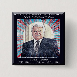 Senator Edward Kennedy Commemorative Button