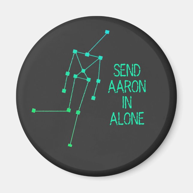 Send Aaron in Alone Magnet Ghost Anomaly  (Vorne)