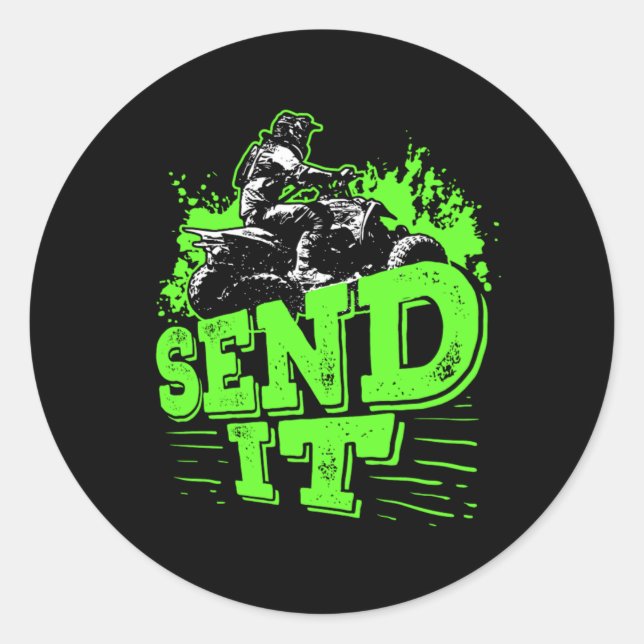 Send It Four Wheeler ATV Quad Bike Rider Runder Aufkleber (Vorderseite)
