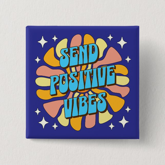 Send Positive Vibes Button (Vorderseite)
