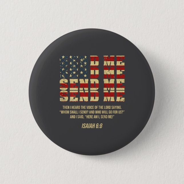 Sende mich Jesaja 6_8 Christlich Hier bin ich, sen Button (Vorderseite)