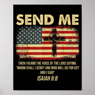 Sende mich Jesaja 6:8 Christlich Hier bin ich, sen Poster