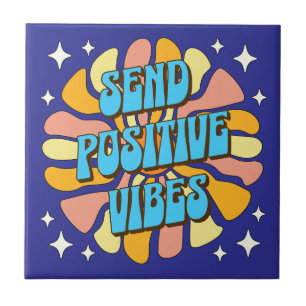 Sende positive Vibes Fliese
