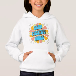 Sende positive Vibes Hoodie