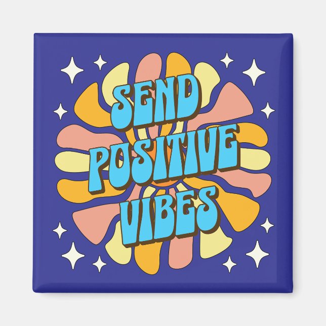 Sende positive Vibes Magnet (Vorne)
