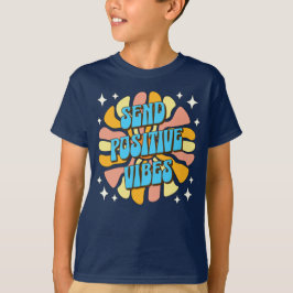 Sende positive Vibes T-Shirt