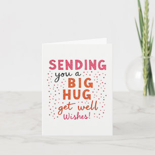 Senden einer Big Hug Get Well Card Karte