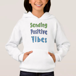 Senden positiver Vibes Hoodie