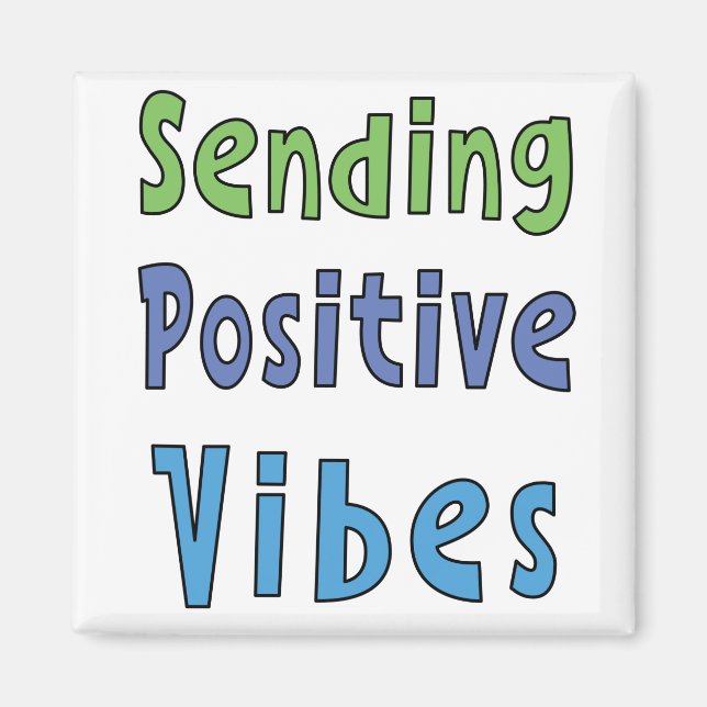 Senden positiver Vibes Magnet (Vorne)