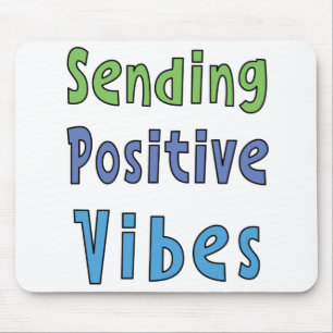 Senden positiver Vibes Mousepad